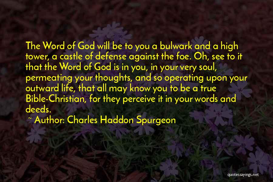 True To Your Word Quotes By Charles Haddon Spurgeon