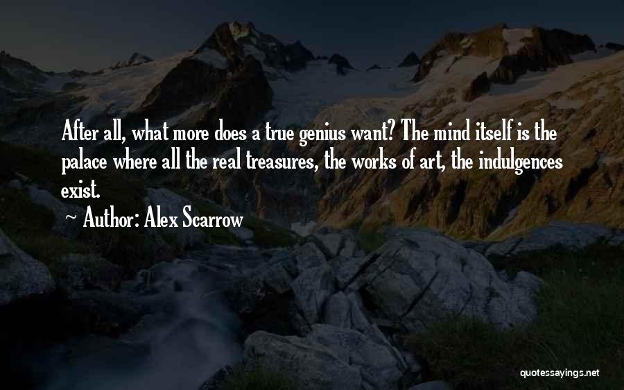 True Treasures Quotes By Alex Scarrow