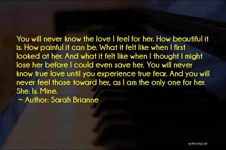 True True Love Quotes By Sarah Brianne