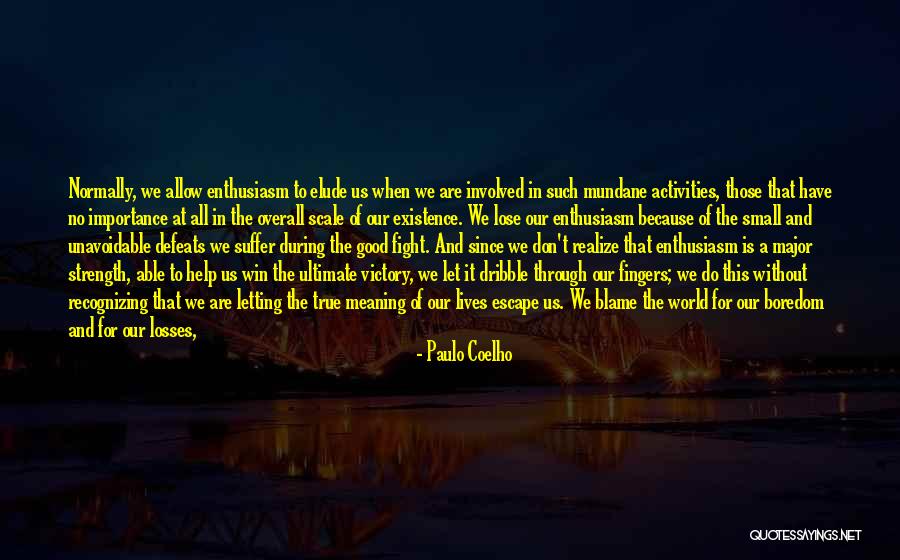 True Victory Quotes By Paulo Coelho True Victory Quotes By Paulo Coelho