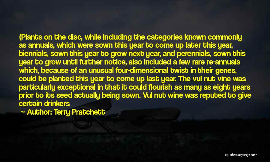 True Vine Quotes By Terry Pratchett
