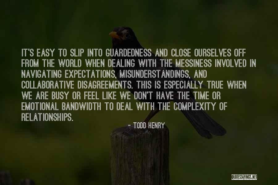 True When Quotes By Todd Henry True When Quotes By Todd Henry