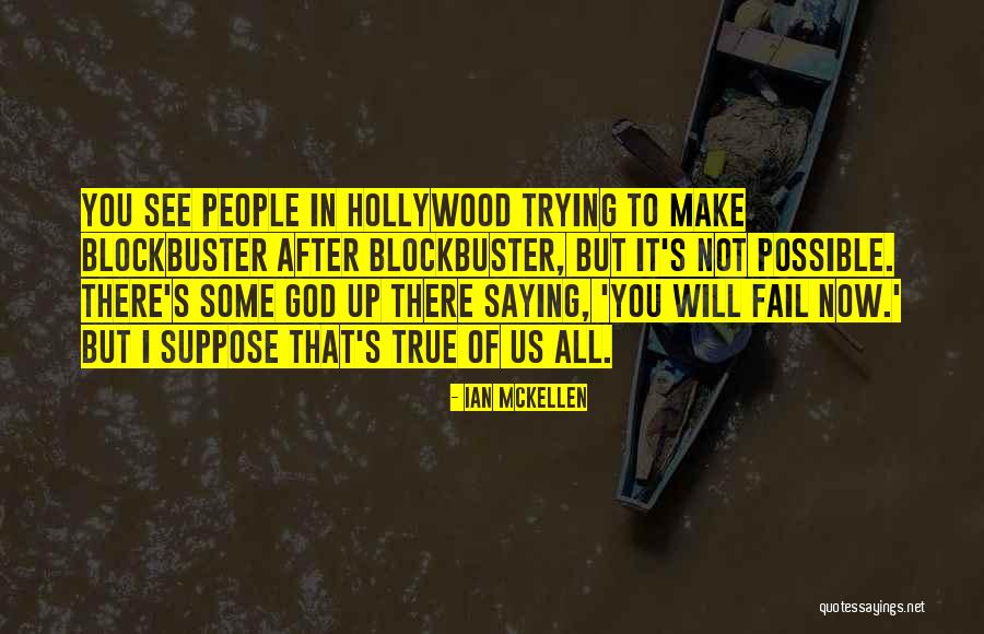 True Will Quotes By Ian McKellen True Will Quotes By Ian McKellen
