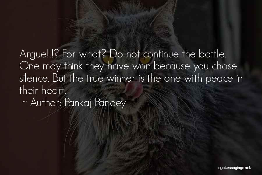 True Winner Quotes By Pankaj Pandey