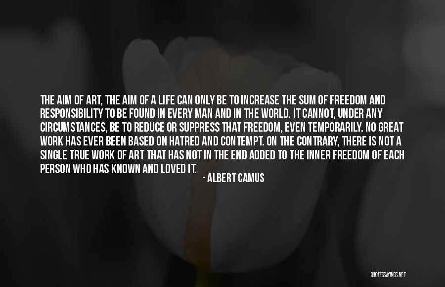 True Work Of Art Quotes By Albert Camus True Work Of Art Quotes By Albert Camus
