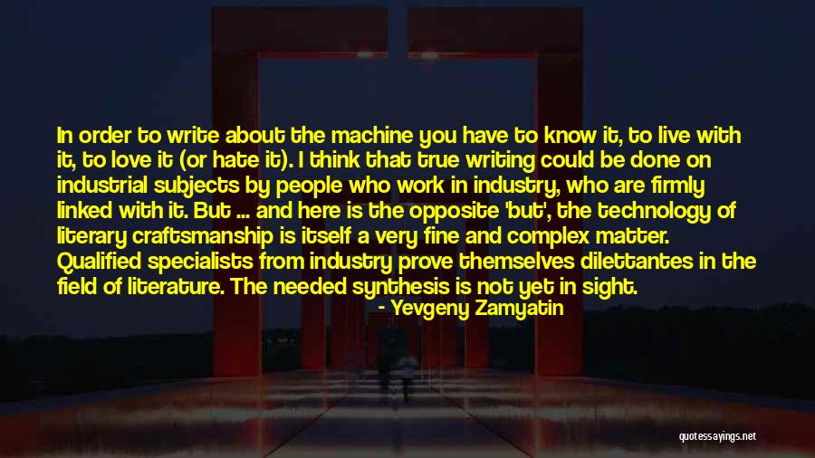True Work Of Art Quotes By Yevgeny Zamyatin True Work Of Art Quotes By Yevgeny Zamyatin
