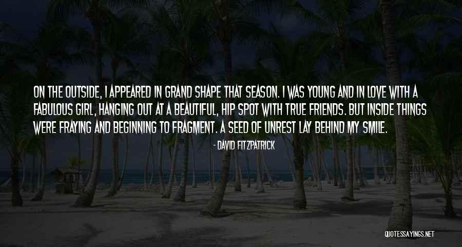 True Young Love Quotes By David Fitzpatrick True Young Love Quotes By David Fitzpatrick