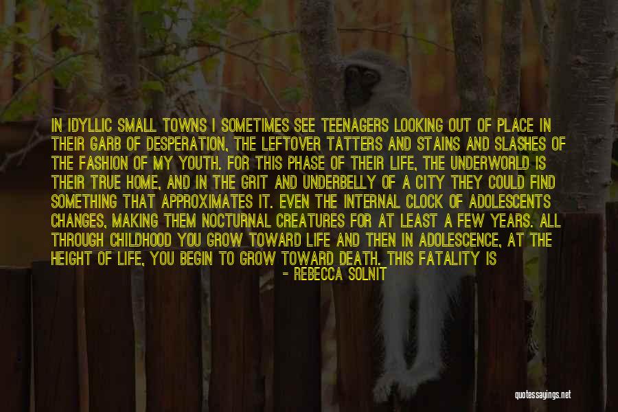 True Young Love Quotes By Rebecca Solnit True Young Love Quotes By Rebecca Solnit