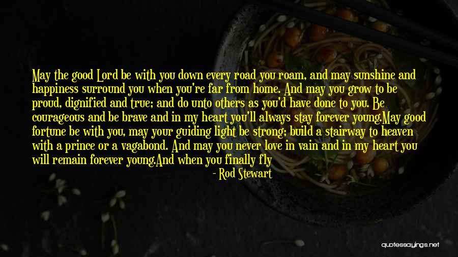 True Young Love Quotes By Rod Stewart True Young Love Quotes By Rod Stewart