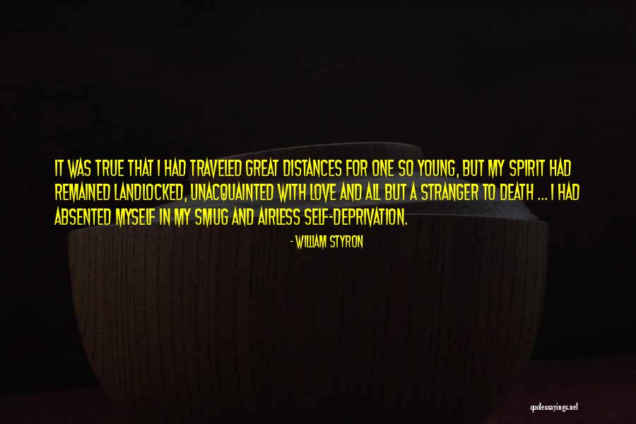 True Young Love Quotes By William Styron True Young Love Quotes By William Styron