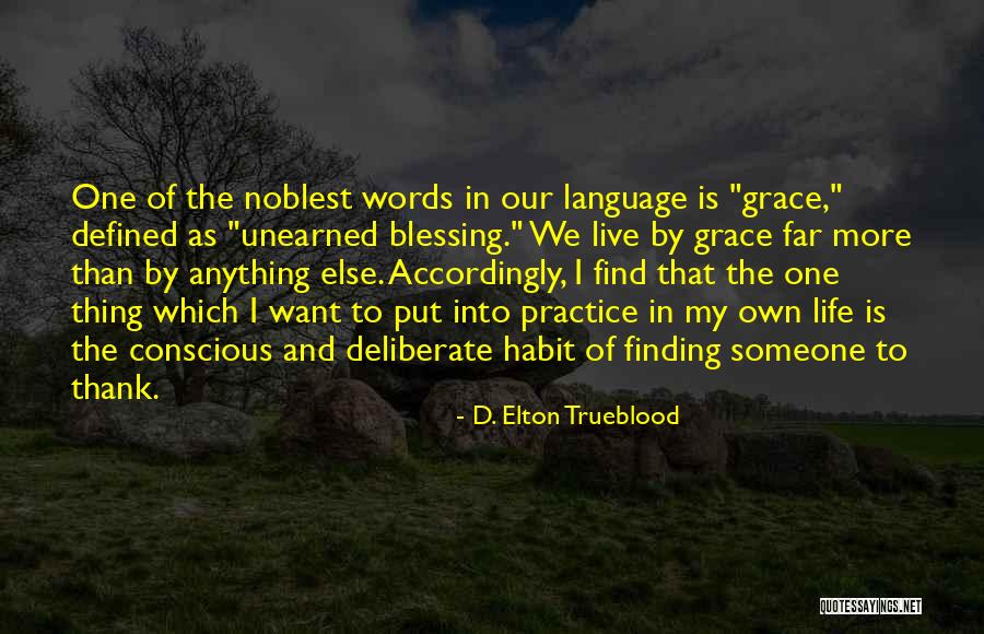 Trueblood Quotes By D. Elton Trueblood Trueblood Quotes By D. Elton Trueblood