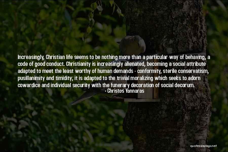 Trueborn Chicago Quotes By Christos Yannaras Trueborn Chicago Quotes By Christos Yannaras