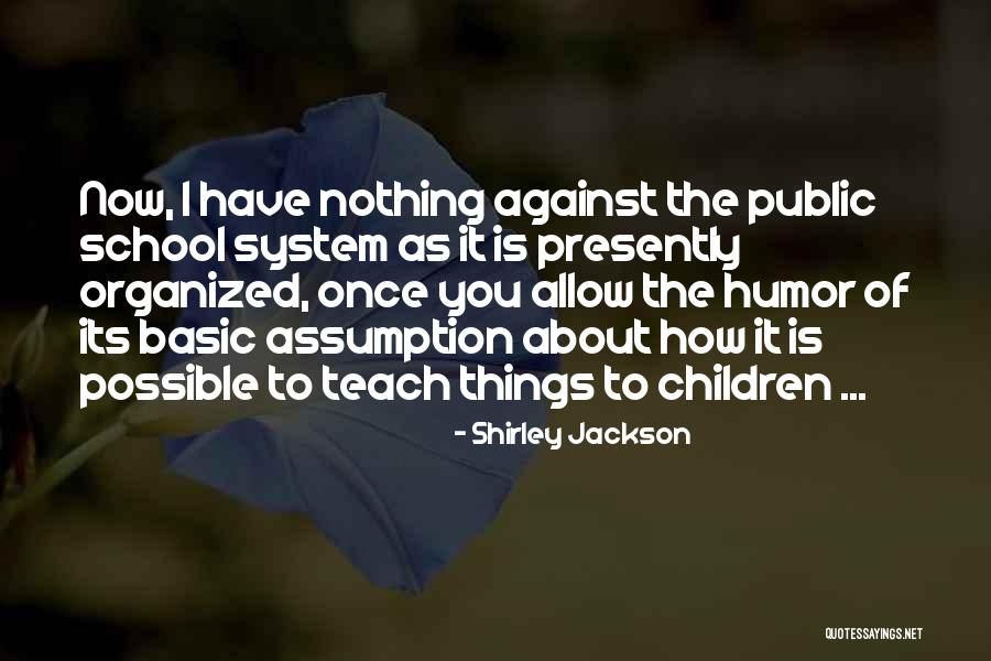 Trueing Quotes By Shirley Jackson Trueing Quotes By Shirley Jackson