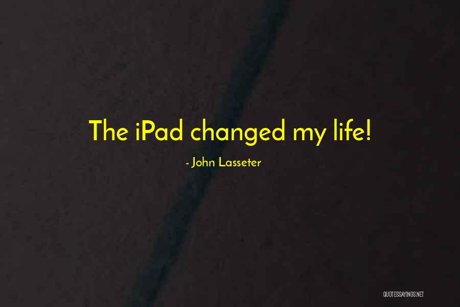 Trueitt Quotes By John Lasseter