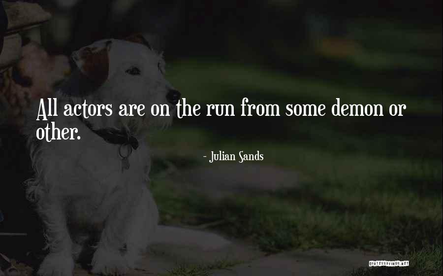 Truelife Generator Quotes By Julian Sands Truelife Generator Quotes By Julian Sands