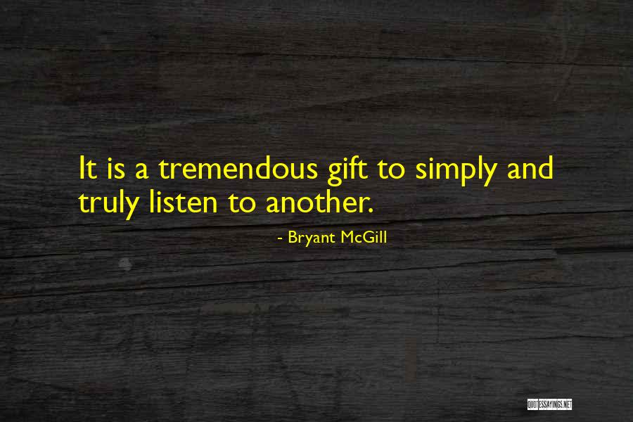 Trueness Quotes By Bryant McGill Trueness Quotes By Bryant McGill