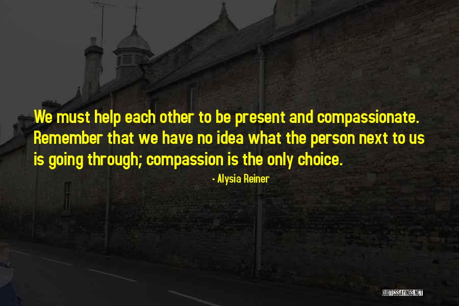 Trueques San Miguel Quotes By Alysia Reiner Trueques San Miguel Quotes By Alysia Reiner