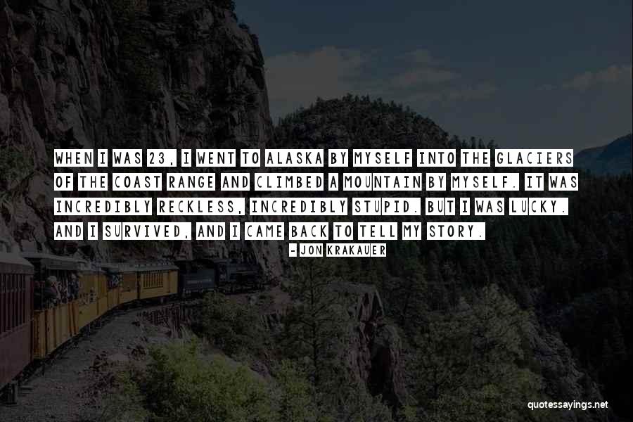 Truesome Vision Quotes By Jon Krakauer Truesome Vision Quotes By Jon Krakauer