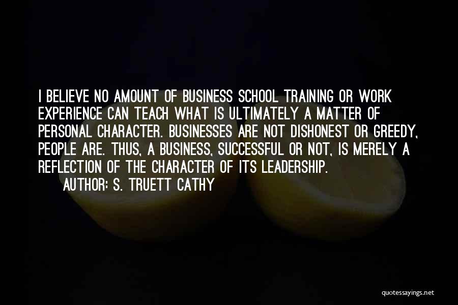 Truett Cathy Quotes By S. Truett Cathy