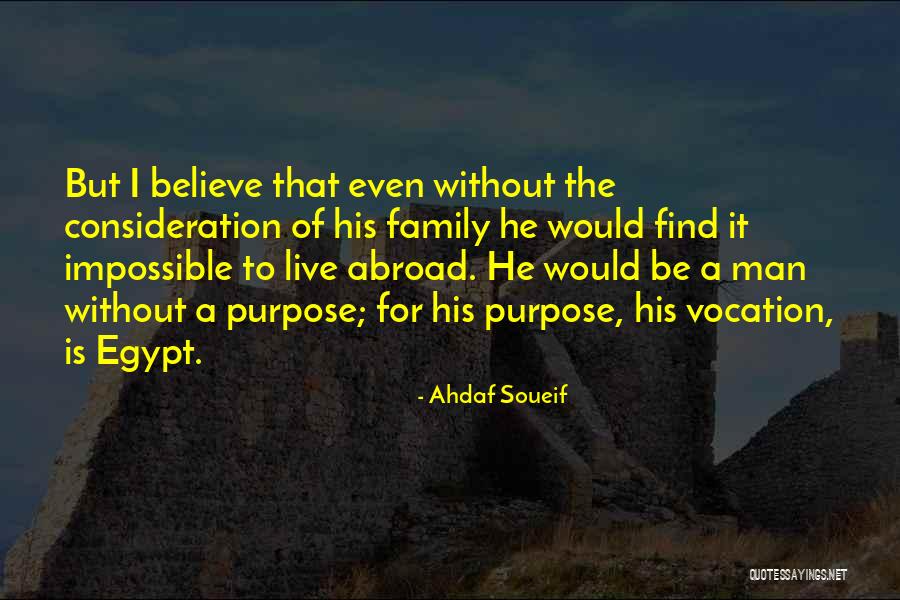 Truett Cathy Short Quotes By Ahdaf Soueif Truett Cathy Short Quotes By Ahdaf Soueif