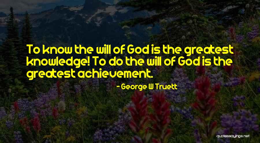Truett Quotes By George W Truett Truett Quotes By George W Truett