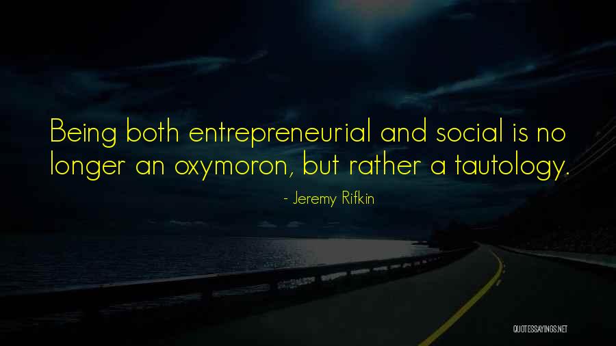 Truewell Fibromyalgia Quotes By Jeremy Rifkin Truewell Fibromyalgia Quotes By Jeremy Rifkin