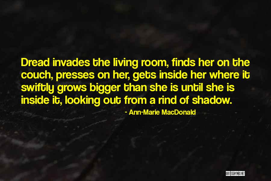 Truewell Nerve Quotes By Ann-Marie MacDonald Truewell Nerve Quotes By Ann-Marie MacDonald