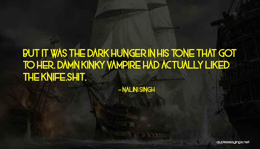Trufant Quotes By Nalini Singh Trufant Quotes By Nalini Singh