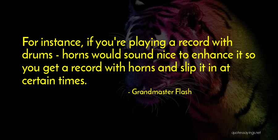 Trufemcels Quotes By Grandmaster Flash Trufemcels Quotes By Grandmaster Flash
