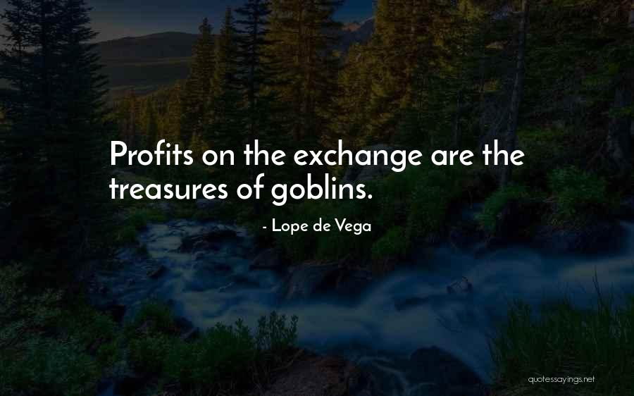 Truffula Seeds Quotes By Lope De Vega Truffula Seeds Quotes By Lope De Vega