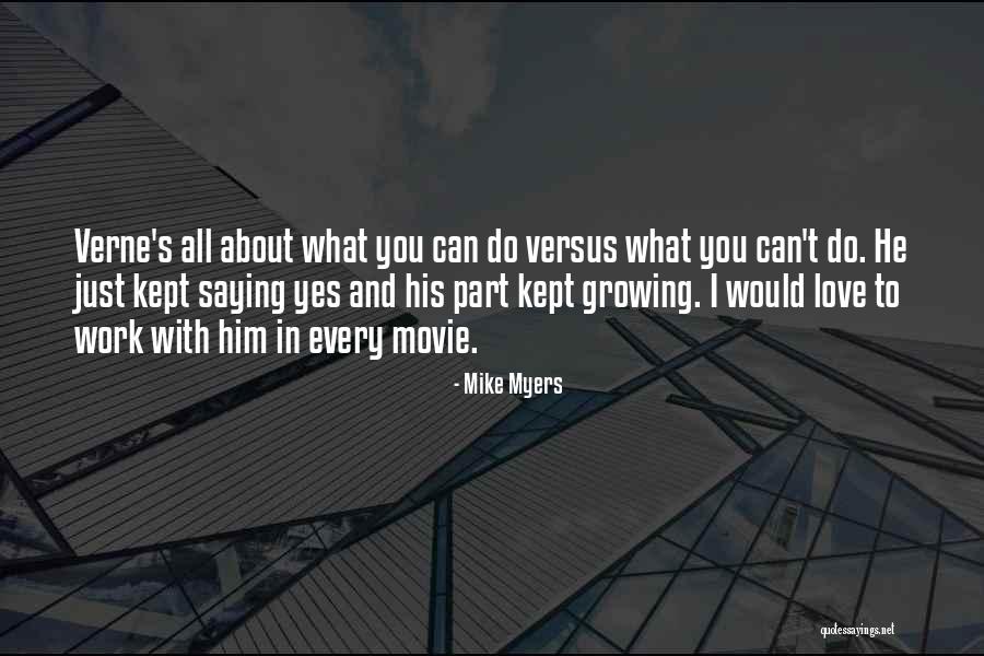 Truffy Pi Quotes By Mike Myers Truffy Pi Quotes By Mike Myers