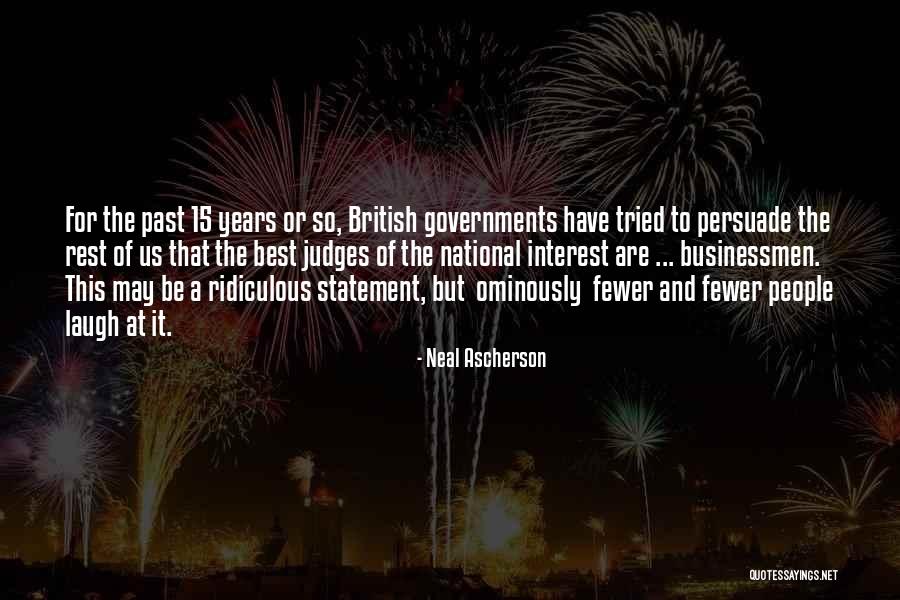 Truisme Synonyme Quotes By Neal Ascherson Truisme Synonyme Quotes By Neal Ascherson