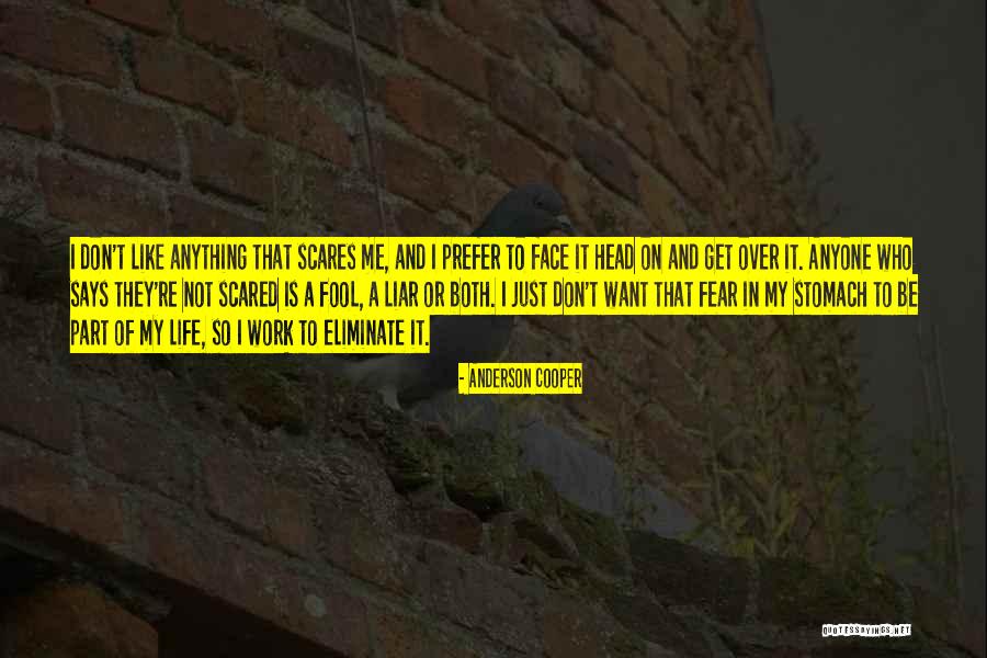 Truismes Quotes By Anderson Cooper Truismes Quotes By Anderson Cooper