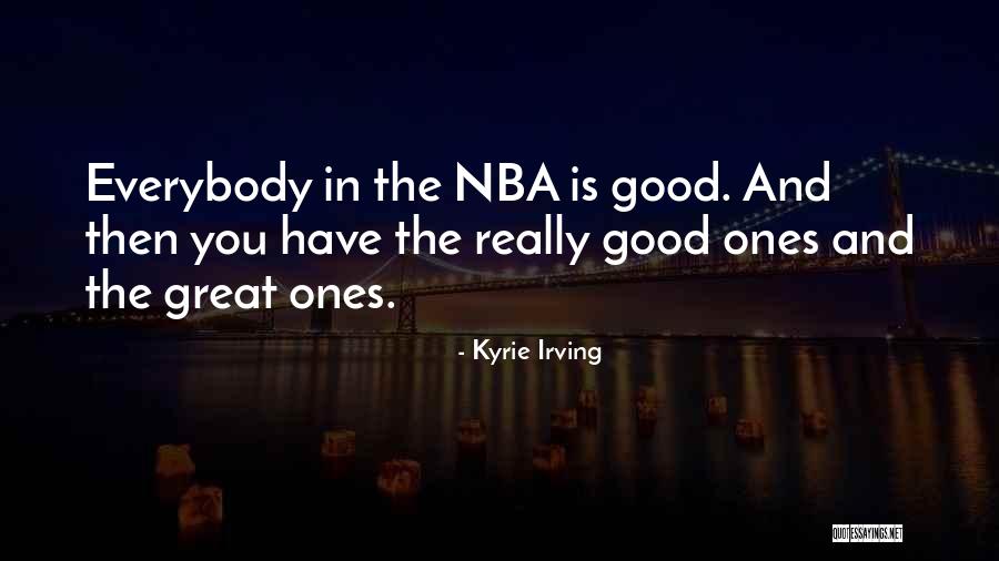 Truismes Quotes By Kyrie Irving Truismes Quotes By Kyrie Irving
