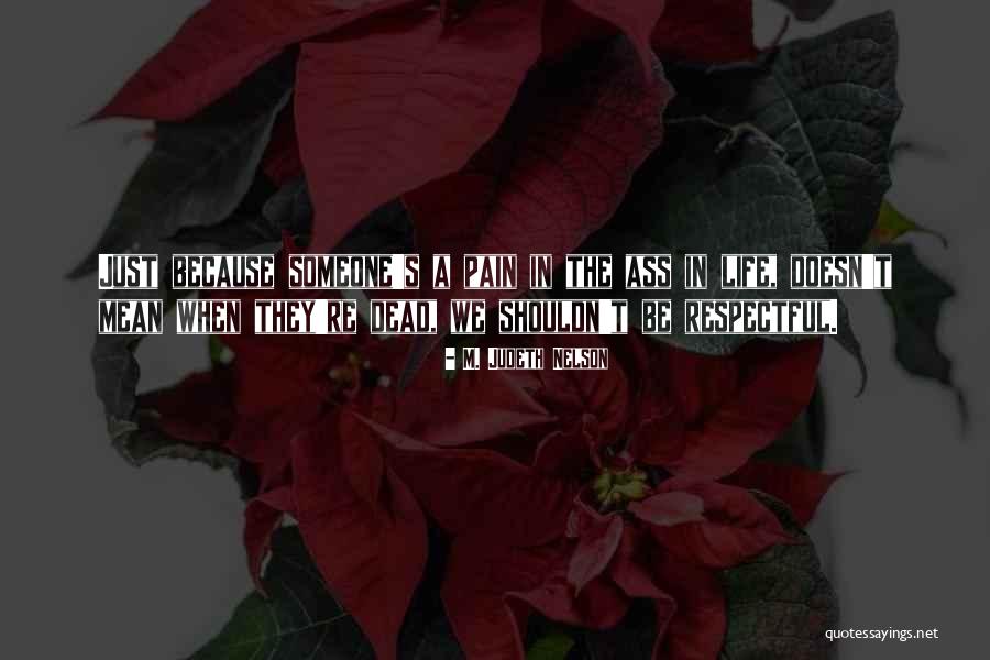 Truisms Quotes By M. Judeth Nelson