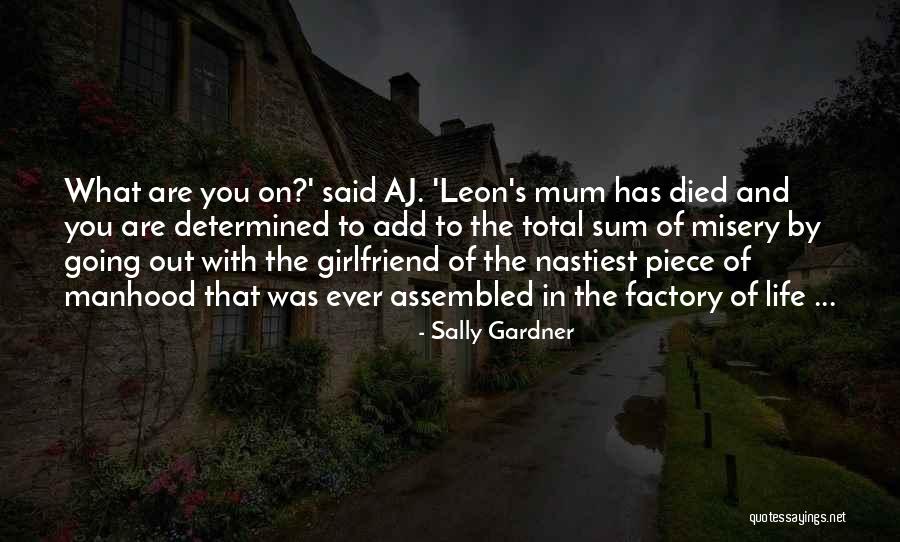 Truisms Quotes By Sally Gardner