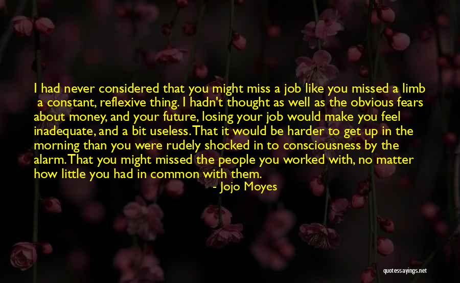 Truist Financial Corporation Quotes By Jojo Moyes