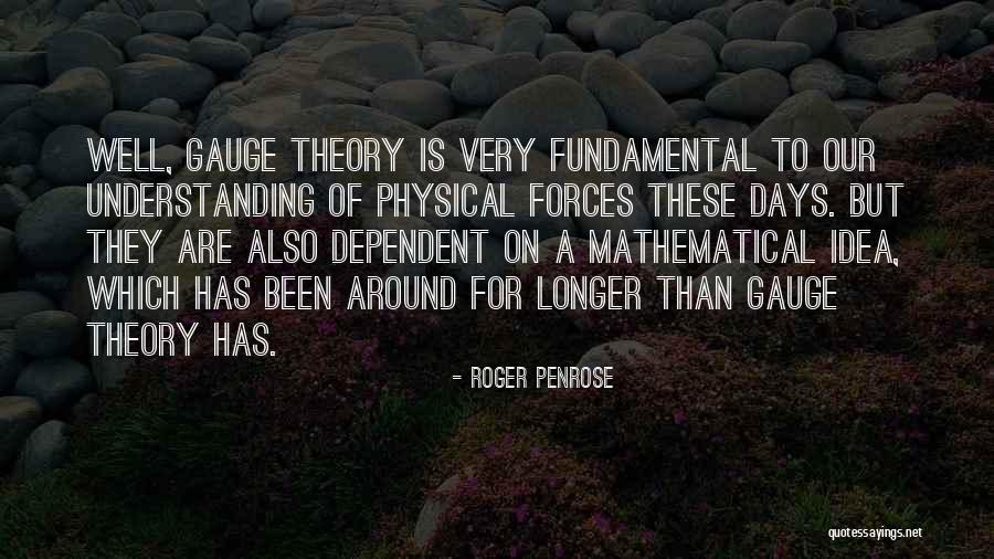 Truist Park Quotes By Roger Penrose Truist Park Quotes By Roger Penrose
