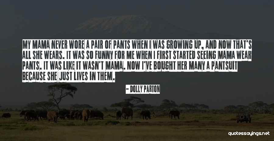 Truitje Voetbal Quotes By Dolly Parton Truitje Voetbal Quotes By Dolly Parton