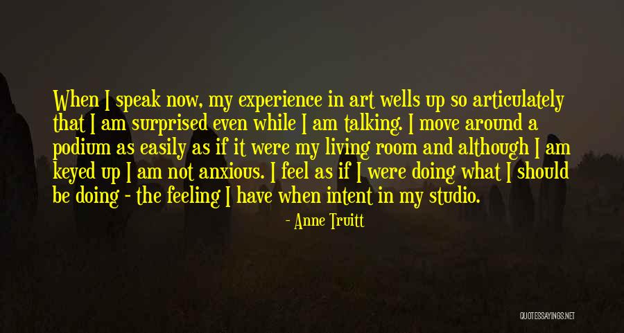 Truitt Quotes By Anne Truitt Truitt Quotes By Anne Truitt