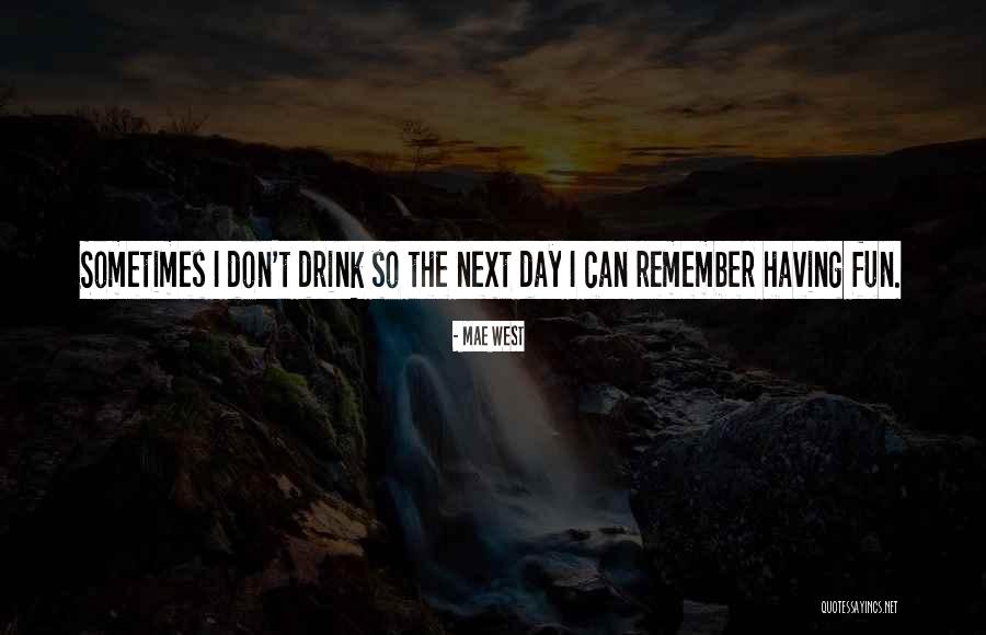 Trujano Insulin Quotes By Mae West Trujano Insulin Quotes By Mae West