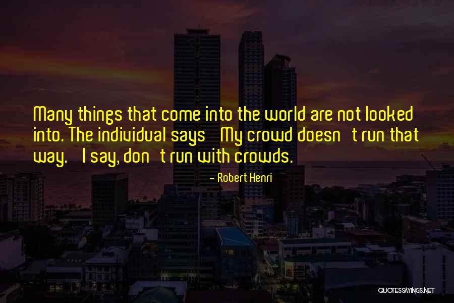 Trujano Insulin Quotes By Robert Henri Trujano Insulin Quotes By Robert Henri