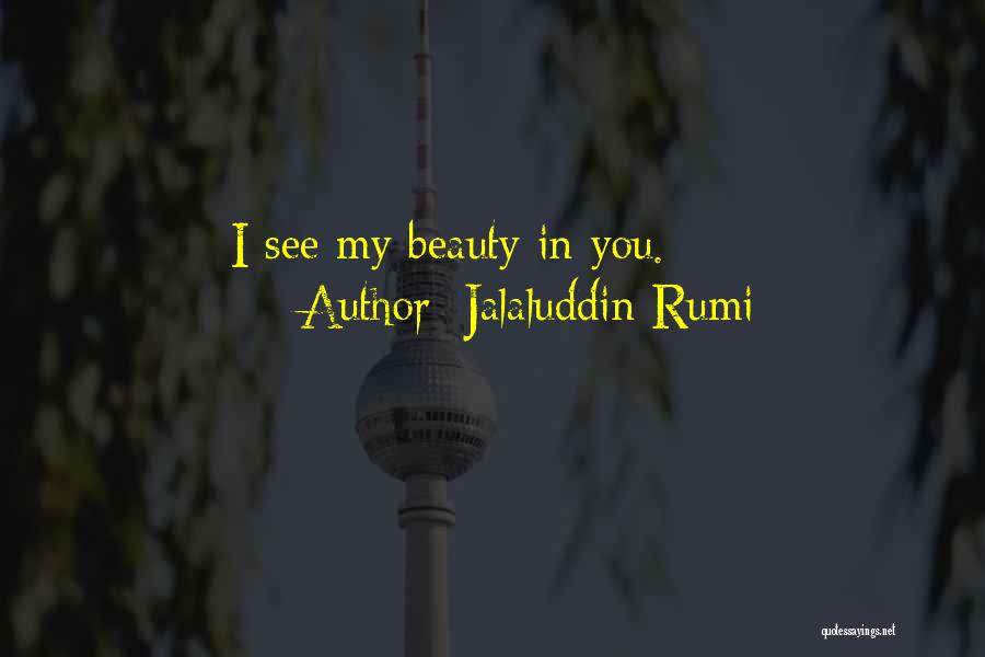 Trujet Quotes By Jalaluddin Rumi