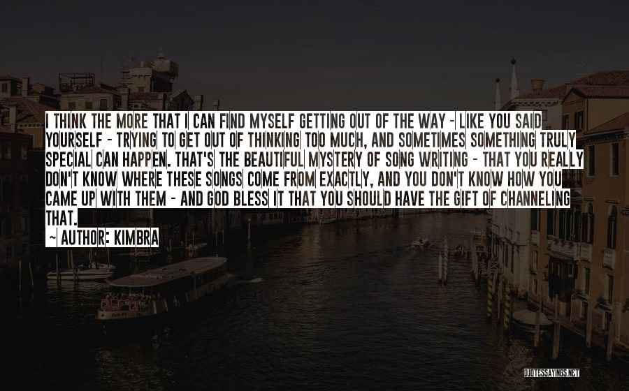 Truly Beautiful Quotes By Kimbra