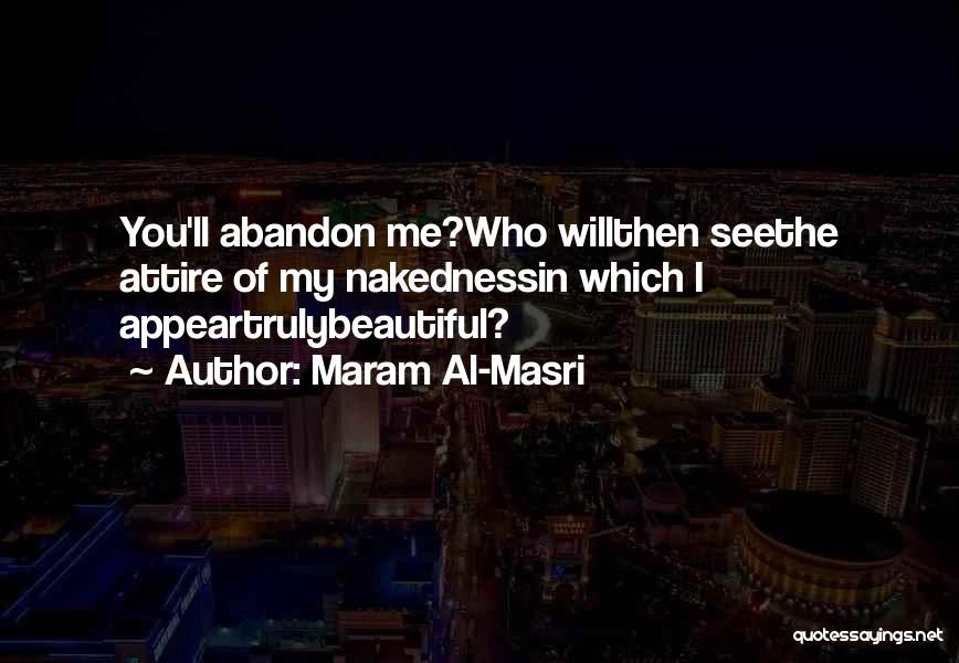 Truly Beautiful Quotes By Maram Al-Masri