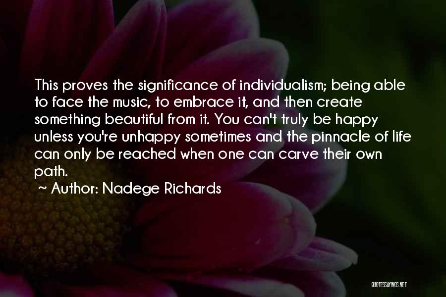 Truly Being Happy Quotes By Nadege Richards
