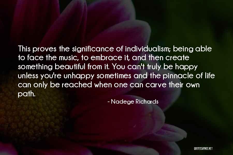 Truly Being Happy Quotes By Nadege Richards