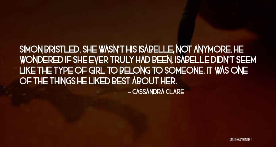 Truly Belong Quotes By Cassandra Clare Truly Belong Quotes By Cassandra Clare