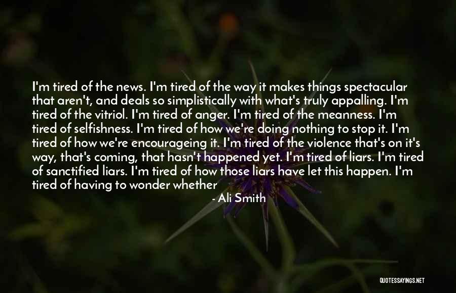 Truly Caring Quotes By Ali Smith Truly Caring Quotes By Ali Smith