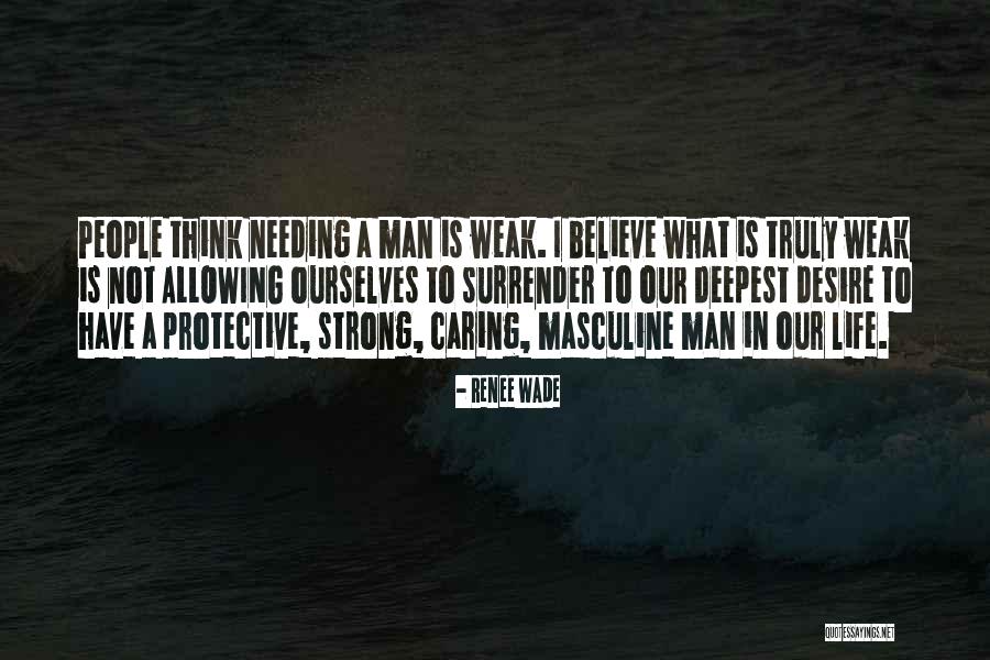 Truly Caring Quotes By Renee Wade Truly Caring Quotes By Renee Wade